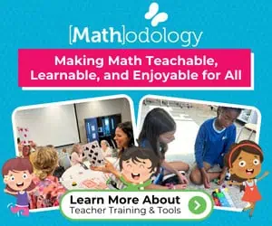 Mathodology makes math teachable, learnable, and enjoyable for all.